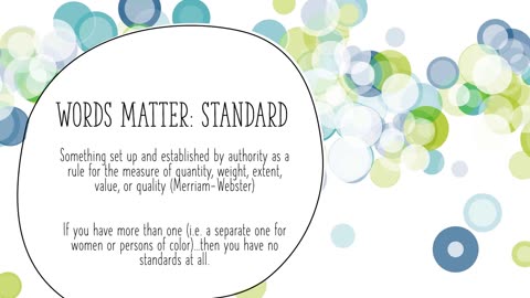 Words Matter: Standard