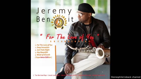 Jeremy Benoit - For The Love of You