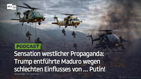 Sensation westlicher Propaganda: Trump entführte Maduro wegen schlechten Einflusses von ... Putin!