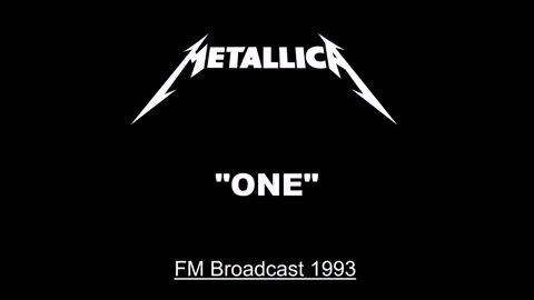 Metallica - One (Live in Milton Keynes, England June 5, 1993) FM Broadcast