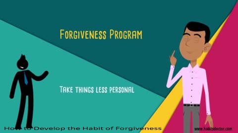 How to Develop the Habit of Forgiveness