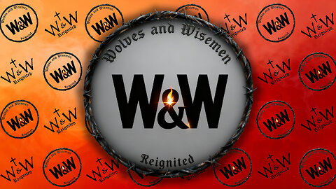 Wolves & Wisemen - Episode 9 - War & Trigger Time