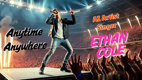 Anytime-Anywhere 🎤 Ethan Cole