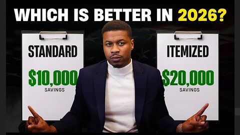 The NEW Standard vs. Itemized Deduction: Which Will Save You More In 2026? ~ by Sherman - My CPA Coach (12.29.25)
