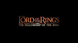 LOTR: The Fellowship of the Ring | Cinematic Trailers (HD)