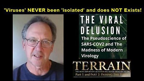 Dr Tom Cowan No 'Virus' Has NEVER been 'isolated' and does NOT Exists!