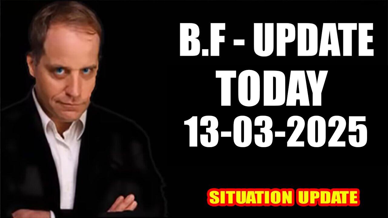 BENJAMIN FULFORD URGENT EMERGENCY 13.03.2025: The [DS] Is Fighting Back, BENJAMIN FULFORD, X22 REPORT, DEREK JOHNSON, MIKE KING, AND WE KNOW, BRAD WOZNY, SG ANON, BANNONS WAR ROOM, MICHAEL JACO