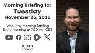 Tuesday Morning Briefing (Nov. 25, 2025)