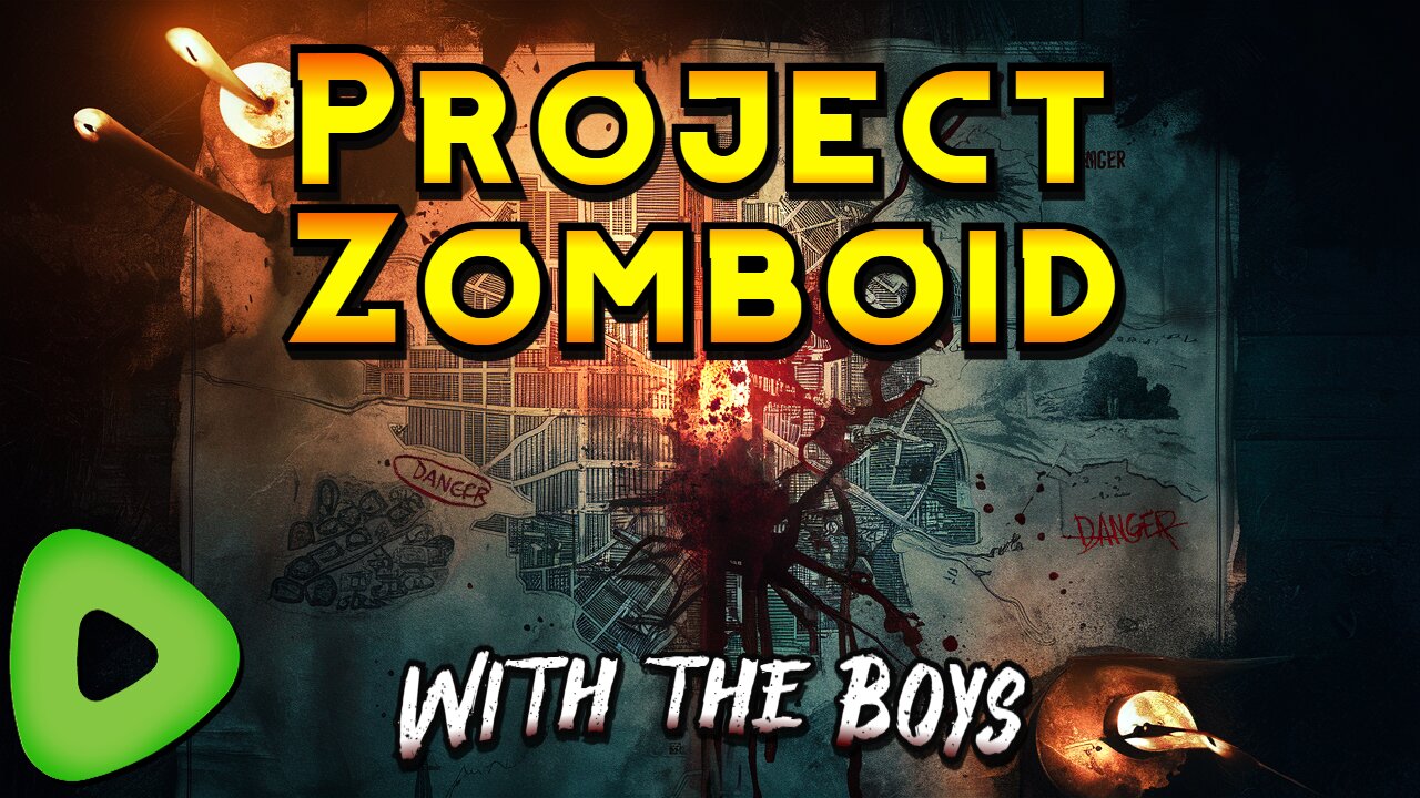 Project Zomboid with the Boys | Season 3 ?