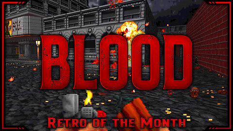 Blood - Day 7 | Retro of the Month | Full Game Playthrough