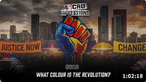 #612: What Colour Is The Revolution?