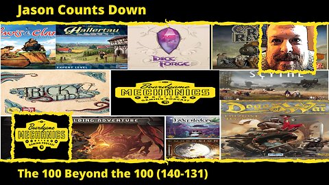 Jason's Top 100 Beyond the 100 Games of All Time (140-131)