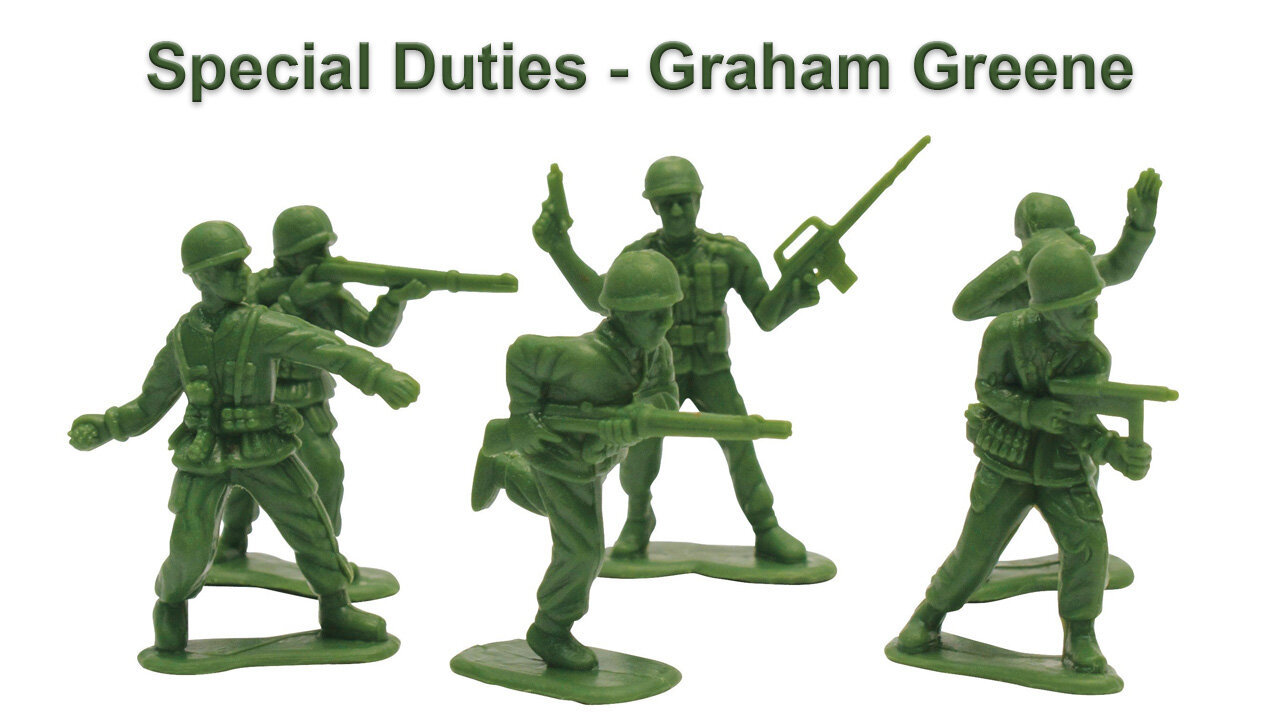 'Special Duties' (1954 ) by Graham Greene