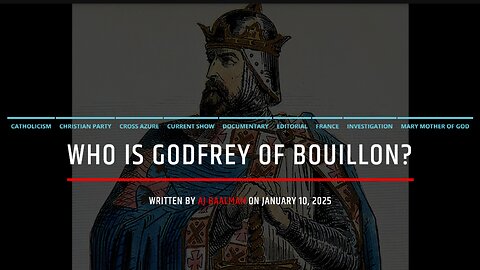 Godfrey Of Bouillon, A Perfect Christian Knight