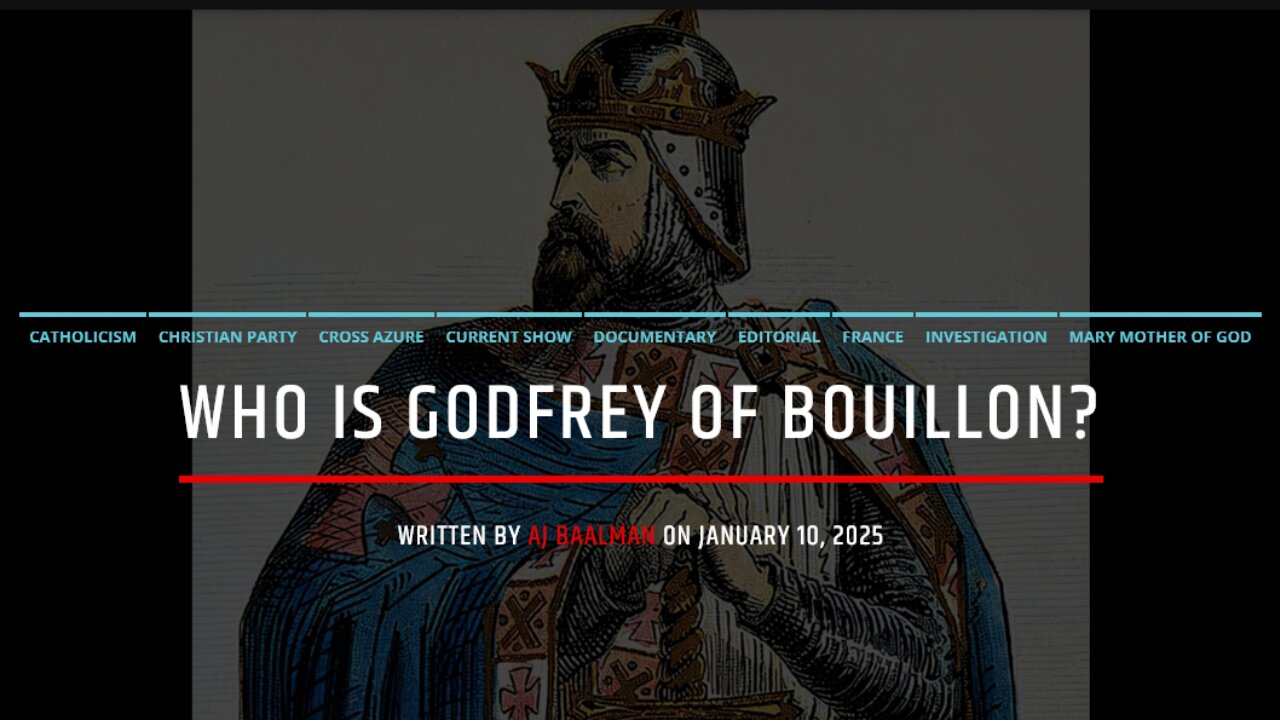 Godfrey Of Bouillon, A Perfect Christian Knight