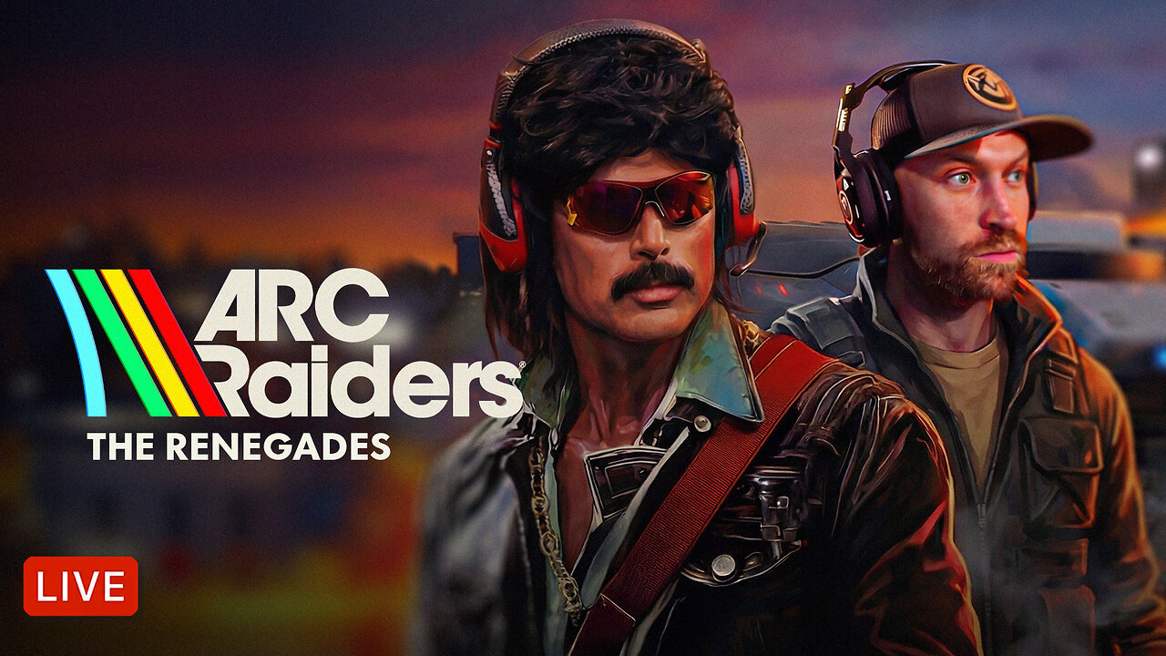 🔴LIVE - DR DISRESPECT - ARC RAIDERS - THE RENEGADES