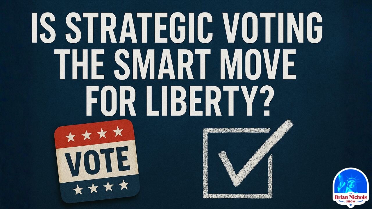 Is Strategic Voting the Smart Move for Liberty?