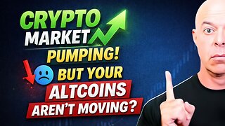 Crypto Market Is Pumping… So Why Aren’t Your Altcoins Moving?! (Truth Explained)
