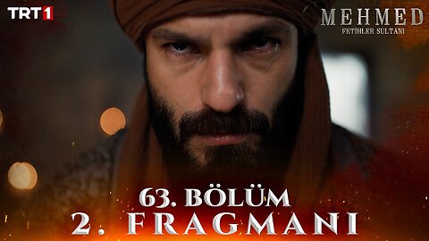 Avance 2 Capítulo 63 - Mehmed Fetihler Sultani