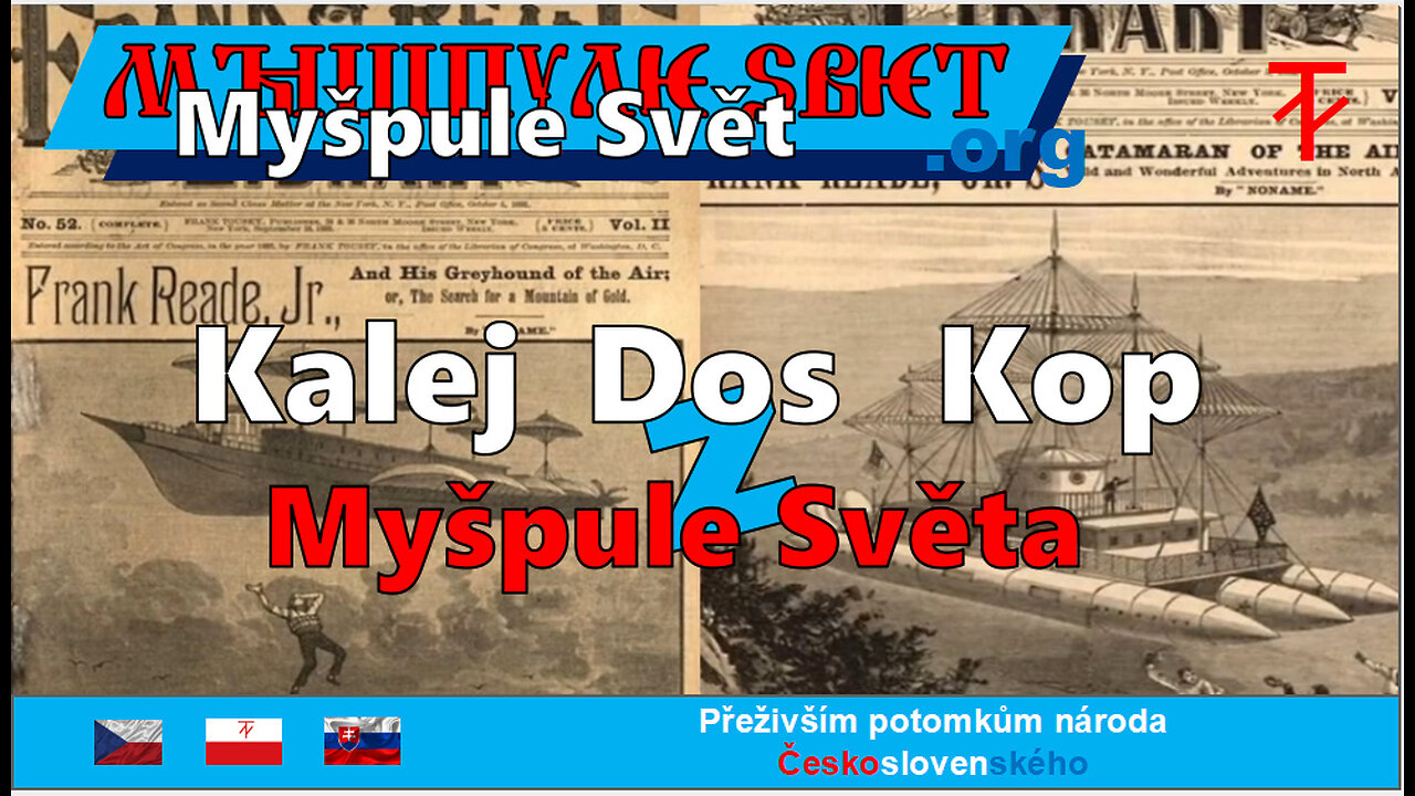 Kalej dos kop pátá část - technologie starého světa, lítání a zprávy