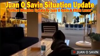 Juan O Savin Situation Update Jan 2: "Critical Situation Update By Juan O Savin & Ethan Lucas"