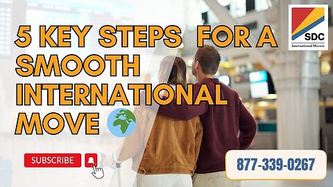 5 Key Steps for a Smooth International Move 🌍