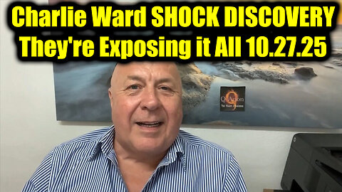 Charlie Ward SHOCK DISCOVERY 10.27.25 - They're Exposing it All!