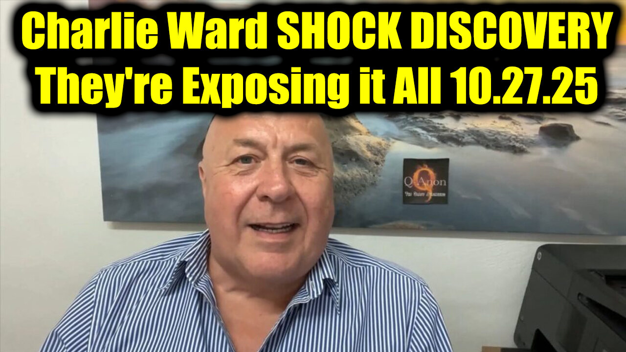 Charlie Ward SHOCK DISCOVERY 10.27.25 - They're Exposing it All!