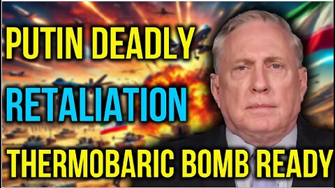 Douglas Macgregor Russia’s Shocking Retaliation: Thermobaric Missiles Threaten Kyiv