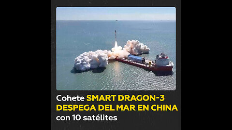 China lanza 10 satélites desde el mar con un cohete Smart Dragon-3