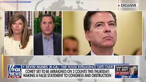 We are beginning to see ‘real clairvoyance’ on alleged Comey conspiracy, Devin Nunes says 