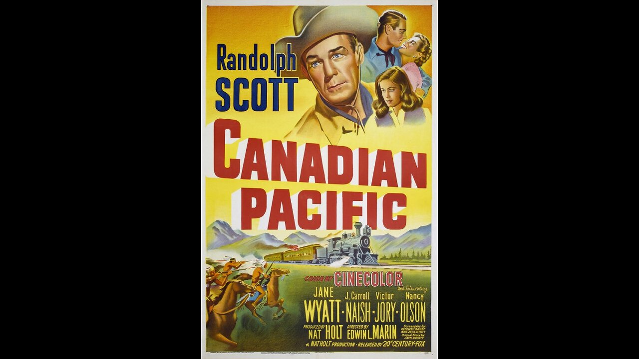 Canadian Pacific (1949) | Directed by Edwin L. Marin