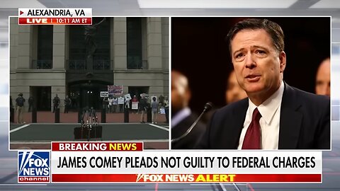 BREAKING: James Comey pleads not guilty