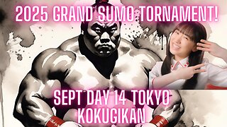 2025 Sept Grand Sumo Tournament Day 14!!!! Tokyo Japan