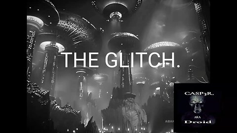 The glitch..official music video