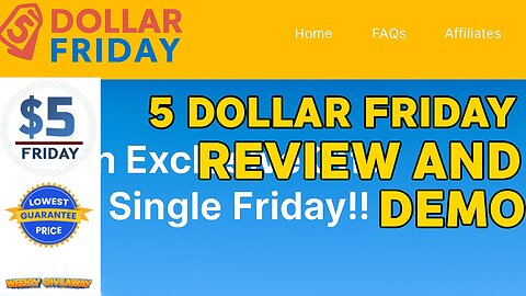 5 Dollar Friday Review And Demo: Is This $5 Deal Too Good To Be True?