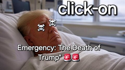 Emergency: The Death of Trump" 🚨🚨