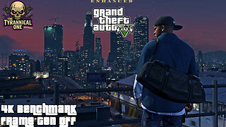 GTA V Enhanced (PC) RTX 4090 Ryzen 9 7950x 4K Benchmark (NVIDIA Driver 591.59) Frame Gen Off