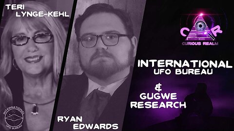 CR Ep 167: International UFO Bureau w Teri Lynge-Kehl & Gugwe Research w Ryan Edwards