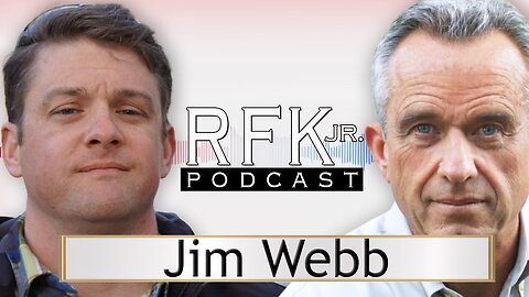 Robert F. Kennedy Jr.: Sleepwalking into World War III with Jim Webb