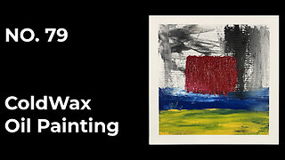 Meditative Art in Motion | Cold Wax Oil Painting with Gentle Ambient Music