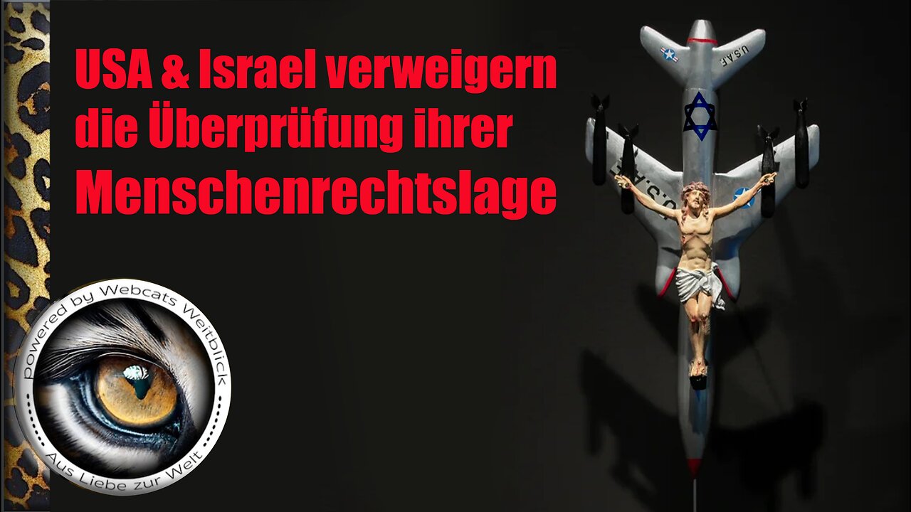 UN: USA & Israel verweigern Überprüfung ihrer Menschenrechtslage