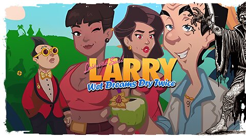 Full Gameplay, No Commentary - Leisure Suit Larry - Wet Dreams Dry Twice