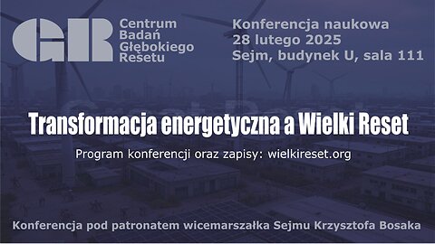 Transformacja energetyczna a Wielki Reset