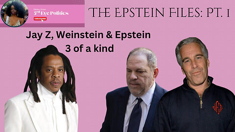 The Epstein Files: Jay Z, Weinstein & the innocent victims