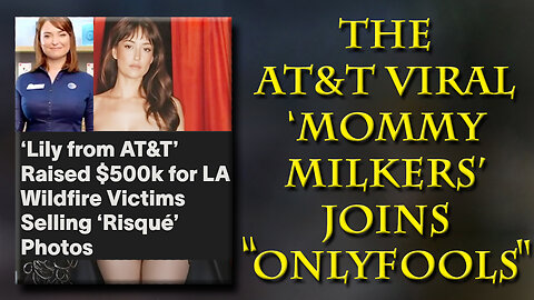 AT&T viral girl was a 'victim' of the male gaze, until she decided to cash in on it.