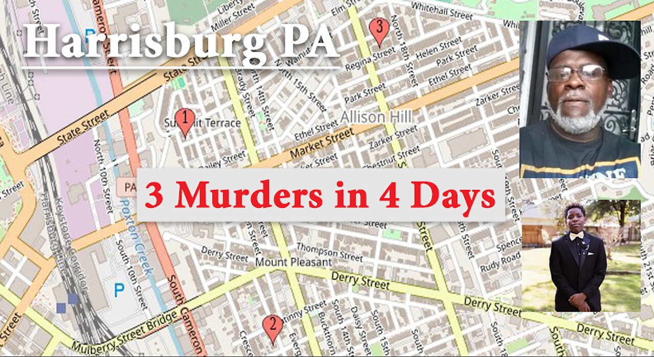 Harrisburg PA - 3 Homicides in 4 Days - Murder Rates as High as Memphis TN