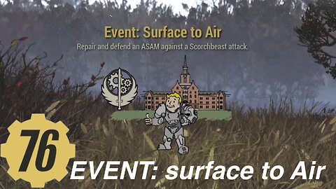 Fallout 76 EVENT: surface to air, solo run