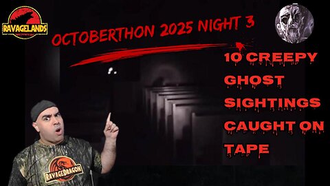 Reacting to Chills 10 CREEPY Ghost Sightings Caught on Tape | Octoberthon 2025 night 3