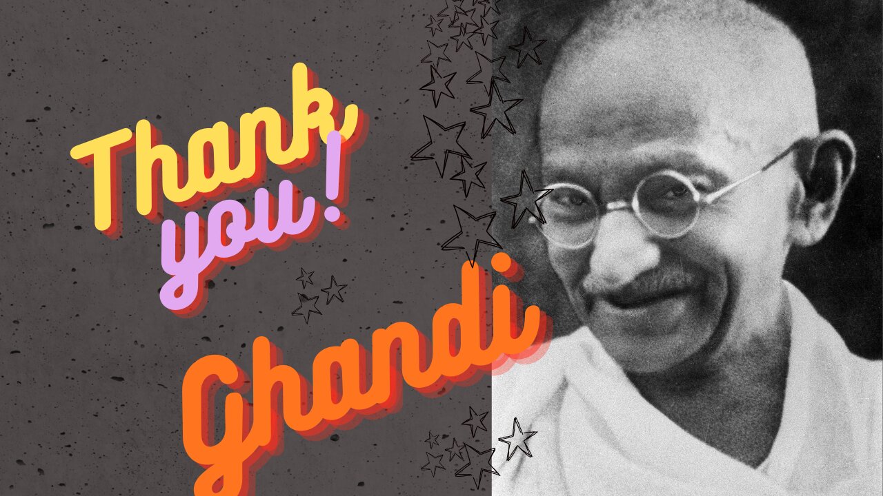 THIS VIDEO WILL PROVIDE YOU WITH GANDHI'S TIRELESS WISDOM, LEGACY & WORK TOWARDS A BETTER WORLD
